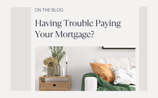 Having Trouble Paying Your Mortgage